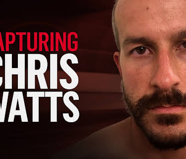 Capturing Chris Watts season-1