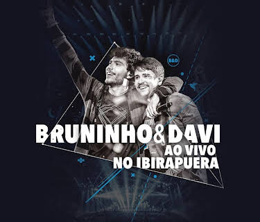 Bruninho & Davi - ao Vivo no Ibirapuera (2016)
