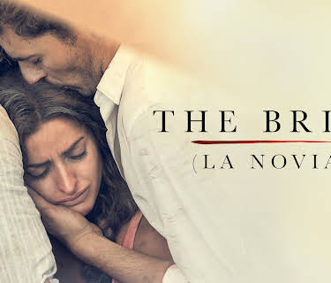 The Bride (La Novia) (2016)