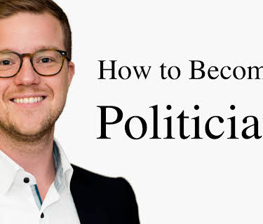 How to Become a Politician? (2021)
