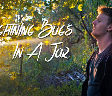 Lightning Bugs in a Jar (2015)