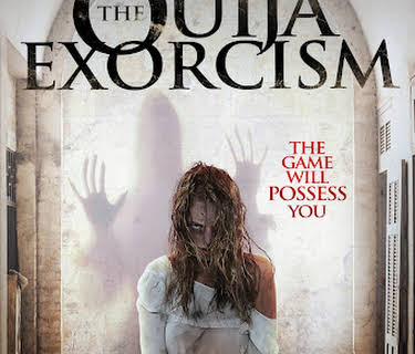 The Ouija Exorcism (2015)