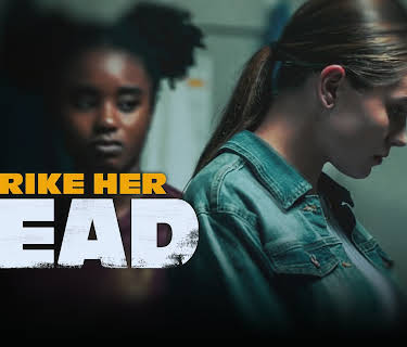 Strike Her Dead (2021)