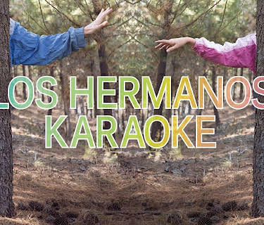 Los Hermanos Karaoke (2022)