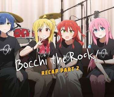 BOCCHI THE ROCK! Recap Part 2 (2024)