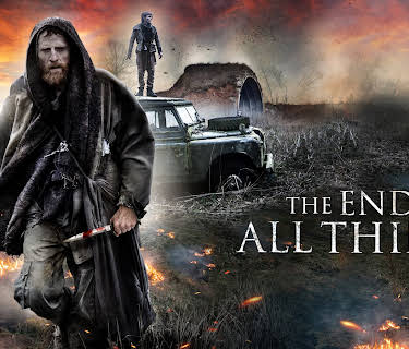 The End Of All Things (2019)