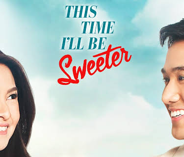 This Time I'll Be Sweeter (2017)