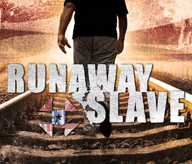 Runaway Slave (2012)
