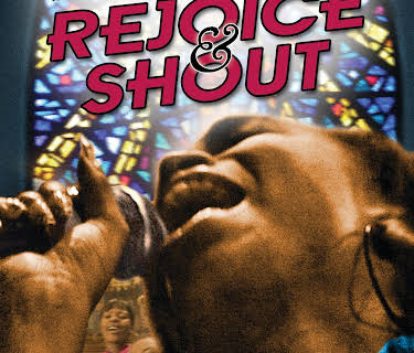 Rejoice and Shout (2011)