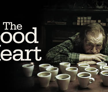 The Good Heart (2010)