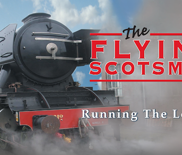 The Flying Scotsman Steam Train: Running the Legend Presented by Total Content Digital (2018)