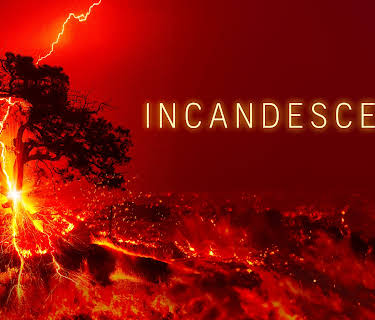 Incandescence (2024)