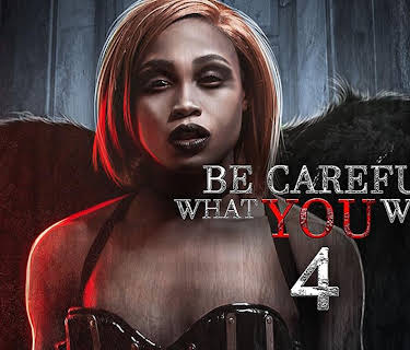 Be Careful What You Wish 4 (2021)