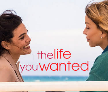 The Life You Wanted
