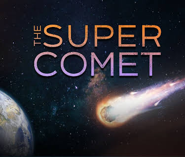 The Super Comet
