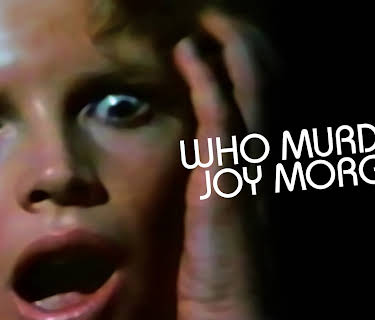 Who Murdered Joy Morgan? (1981)