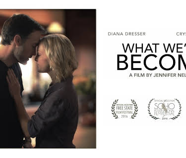 What We've Become (2018)