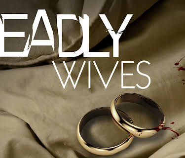 Deadly Wives, Season 1
