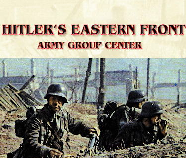 Hitler's Eastern Front: Army Group Center (2009)