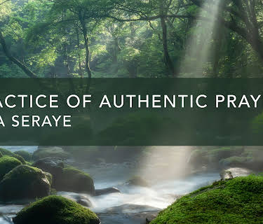 A Practice of Authentic Prayer (2024)