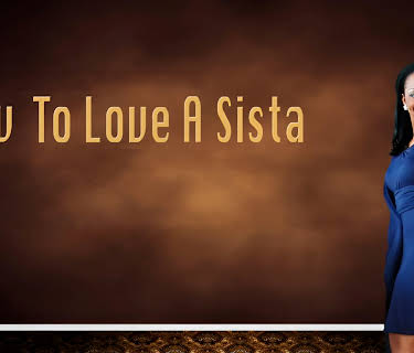 How to Love a Sista (2024)
