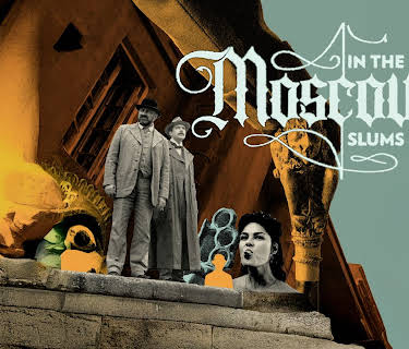 In The Moscow Slums (2025)