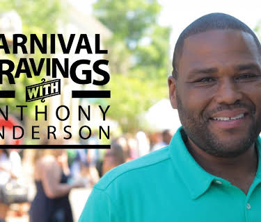 Carnival Cravings with Anthony Anderson Season 1