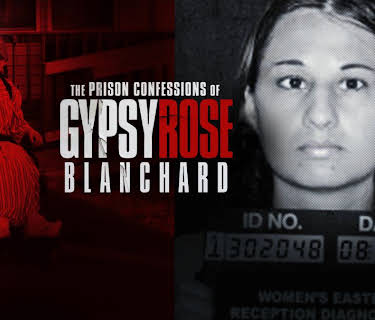 The Prison Confessions of Gypsy Rose Blanchard