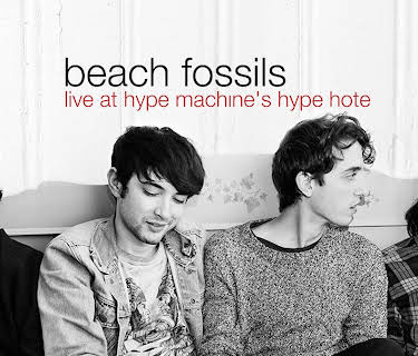 Beach Fossils - Live at Hype Machine's Hype Hotel (2013)