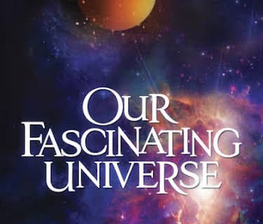 Our Fascinating Universe (2012)