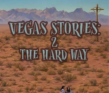 Vegas Stories: 2 the Hard Way (2023)