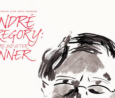 Andre Gregory: Before and After Dinner (2013)