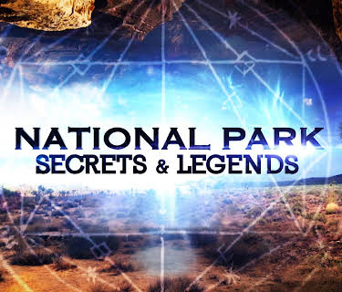 National Park Secrets & Legends