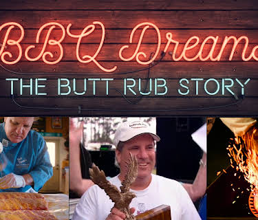 BBQ Dreams: The Butt Rub Story (2024)
