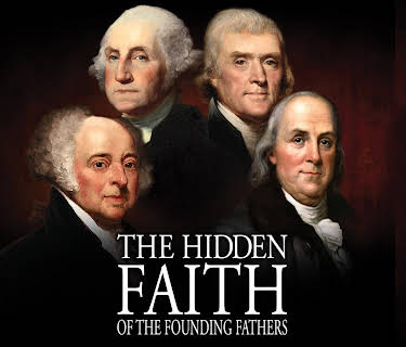 The Hidden Faith of the Founding Fathers