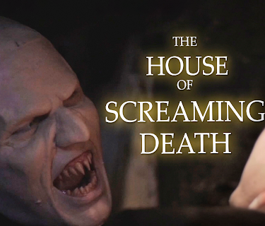 The House of Screaming Death (2018)