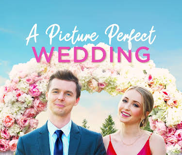 A Picture Perfect Wedding (2021)