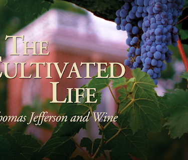 The Cultivated Life: Thomas Jefferson and Wine (2005)