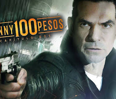 Johnny 100 Pesos: Capítulo dos (2017)