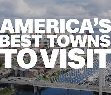 America's Best Towns To Visit (2024)