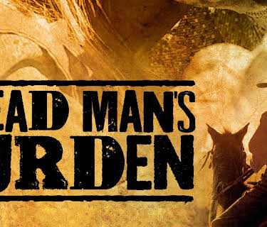 Dead Man's Burden (2013)
