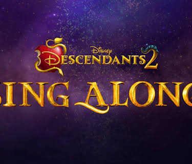 Descendants 2 Sing-Along (2017)