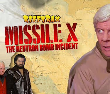 RiffTrax: Missile X The Neutron Bomb Incident (2017)