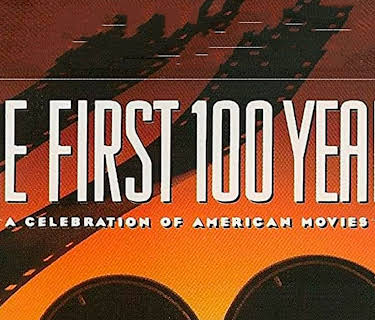 The First 100 Years A Celebration of American Movies (1995)