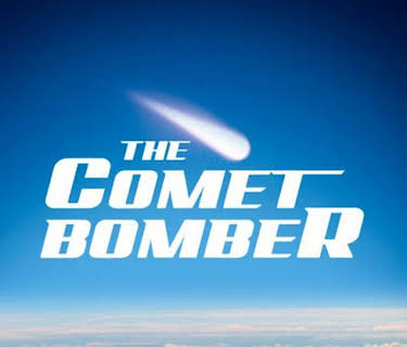 The Comet Bomber (2010)