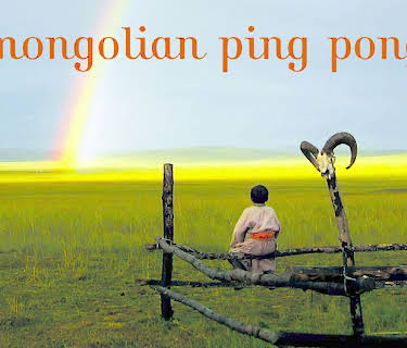 Mongolian Ping Pong (2005)