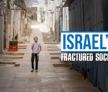 ISRAEL'S FRACTURED SOCIETY (2025)