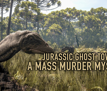 Jurassic Ghost Town: A Mass Murder Mystery