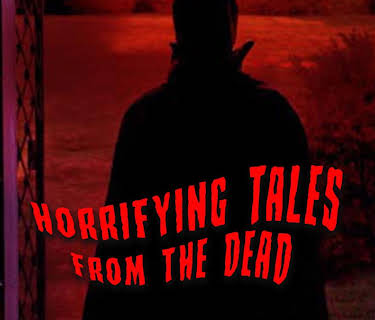 Horrifying Tales from the Dead (2020)