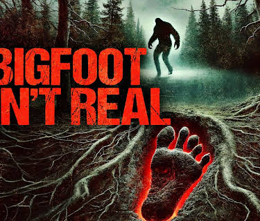 Bigfoot Isn't Real (2024)